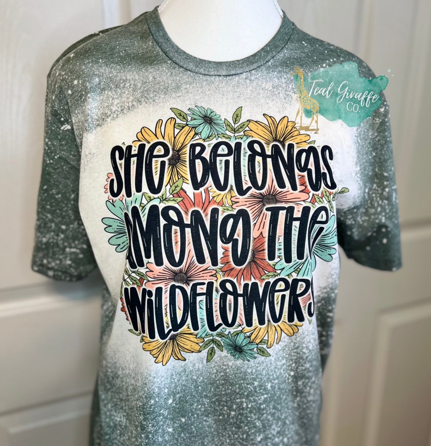 She Belongs Among The Wildflowers Bleached Shirt