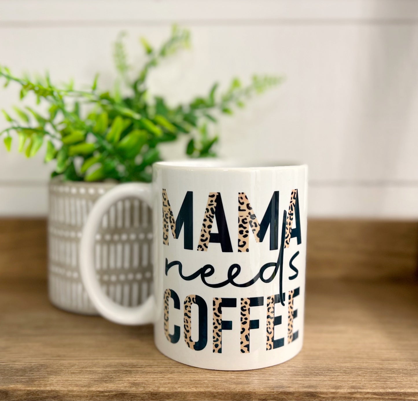 Leopard Mama Needs Coffee 11 oz Mug