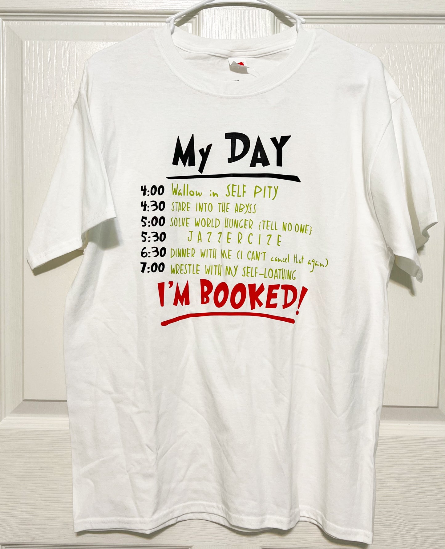 My Day Shirt